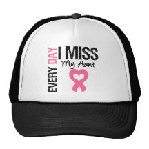 Breast Cancer Everyday I Miss My Aunt Trucker Hat
