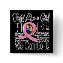 Breast Cancer Fight We Can Do It Pinback Buttons