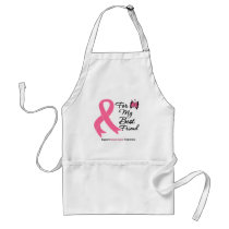 Breast Cancer For My Best Friend Aprons