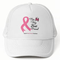 Breast Cancer For My Best Friend Trucker Hat