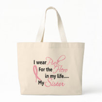 Breast Cancer HERO IN MY LIFE, MY SISTER 1 Tote Bag