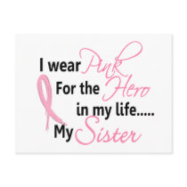 Breast Cancer HERO IN MY LIFE, MY SISTER 1 Postcards