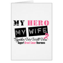 Breast Cancer HERO My Wife Greeting Card
