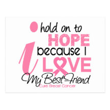 Breast Cancer Hope for My Best Friend Post Card