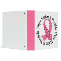 Breast Cancer Hope Makes It Possible Binders