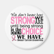 Breast Cancer How Strong We Are Fridge Magnet