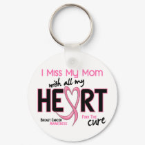 Breast Cancer I Miss My Mom keychains