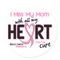 Breast Cancer I Miss My Mom Sticker
