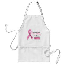 Breast Cancer I Proudly Wear Pink 1 Apron