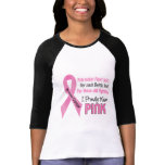 Breast Cancer I Proudly Wear Pink 1 T Shirts