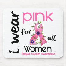 Breast Cancer I WEAR PINK FOR ALL WOMEN 43 Mouse Pads