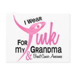 BREAST CANCER I Wear Pink For My Grandma 41 Postcard