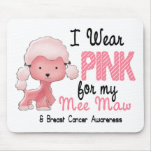 Breast Cancer I Wear Pink For My Mee Maw 47 Mouse Pad