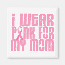 BREAST CANCER I Wear Pink For My Mom 16 Refrigerator Magnets