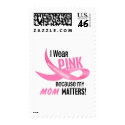 Breast Cancer I WEAR PINK FOR MY MOM 33.2 stamp