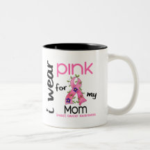 Breast Cancer I WEAR PINK FOR MY MOM 43 Mugs