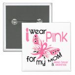 Breast Cancer I WEAR PINK FOR MY MOM 45