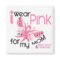 Breast Cancer I WEAR PINK FOR MY MOM 45 Magnets