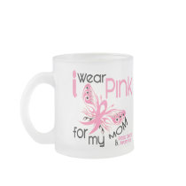 Breast Cancer I WEAR PINK FOR MY MOM 45 Coffee Mugs