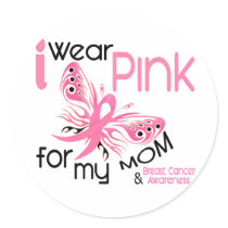 Breast Cancer I WEAR PINK FOR MY MOM 45 Stickers
