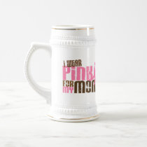 Breast Cancer I WEAR PINK FOR MY MOM 6.3 Coffee Mug