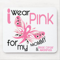 Breast Cancer I WEAR PINK FOR MY MOMMY 45 mousepads