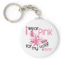Breast Cancer I WEAR PINK FOR MY SISTER 45 Key Chain
