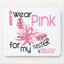 Breast Cancer I WEAR PINK FOR MY SISTER 45 Mouse Pads