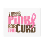 Breast Cancer I WEAR PINK FOR THE CURE 6.3