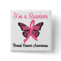 Breast Cancer I'm a Survivor buttons by cancerapparel Breast Cancer I'm a Survivor buttons