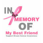 Breast Cancer In Memory of My Best Friend