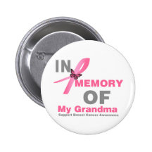 Breast Cancer In Memory of My Grandma Pinback Button