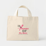Breast Cancer In Memory of My Mom bags