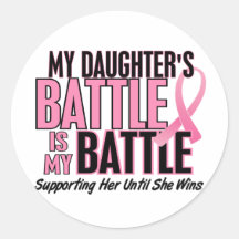 Breast Cancer My BATTLE TOO 1 Daughter Sticker