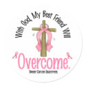Breast Cancer My Best Friend Will Overcome stickers by awarenessgifts Breast Cancer My Best Friend Will Overcome stickers