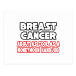 Breast Cancer...Not Cool Postcards