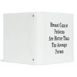 Breast Cancer Patients Are Hotter Than The Average binders