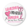 Breast Cancer PEACE, LOVE, A CURE 1 (Best Friend) Fridge Magnet