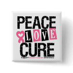 Breast Cancer Peace Love Cure Pinback Buttons