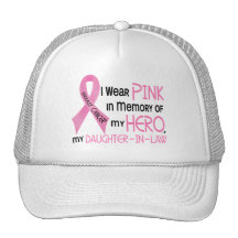Breast Cancer PINK IN MEMORY OF MY DAUGHTER-IN-LAW Trucker Hat