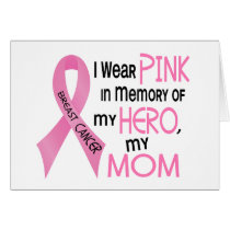 Breast Cancer PINK IN MEMORY OF MY MOM 1 Cards