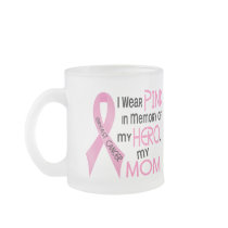 Breast Cancer PINK IN MEMORY OF MY MOM 1 Mugs