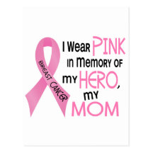 Breast Cancer PINK IN MEMORY OF MY MOM 1 Post Cards