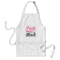 Breast Cancer Pink is The New Black Aprons