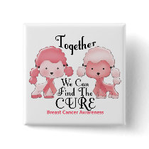 Breast Cancer Pink Poodles Together 2 buttons by awarenessgifts Breast Cancer Pink Poodles Together 2 buttons