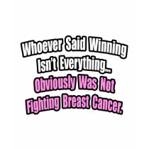 Breast Cancer Quote t-shirts