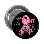 Breast Cancer Ribbon - I Fight Like a Girl buttons