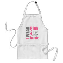 Breast Cancer Ribbon I Wear Pink Aunt Aprons