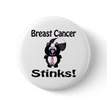 Breast Cancer Stinks Skunk Awareness Design Pin