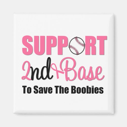 Breast Cancer Support 2nd Base Magnet